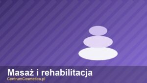 masaz-i-rehabilitacja